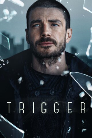 Триггер (2018) - смотреть онлайн
